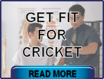 Get Fit For Cricket
